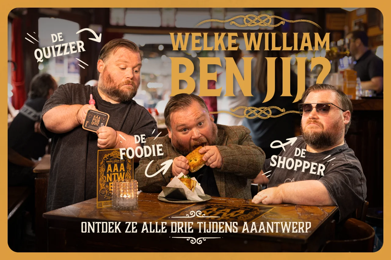 Welke William ben jij? De Quizzer, De Foodie en De Shopper tijdens AAAntwerp